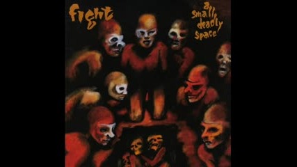 Fight - In a World Of My Own Making Half
