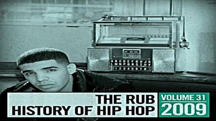 The Rub pres Hip Hop History 2009