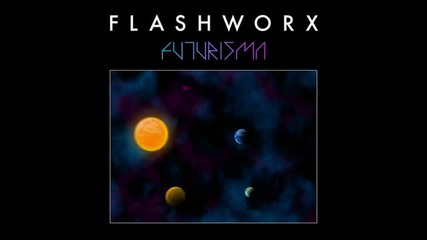 Flashworx - Futurisma (akira)