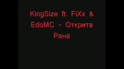 Kingsize Ft. Fixx & Edomc