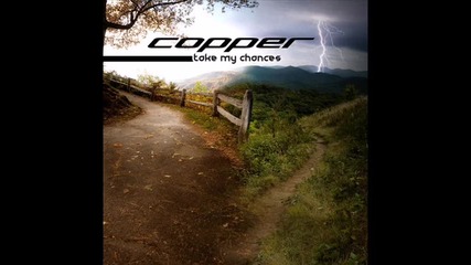 Copper - Shadow of a Doubt