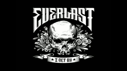 Everlast - I Get By