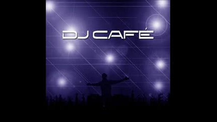 Dj Cafe - Euro Anthem 