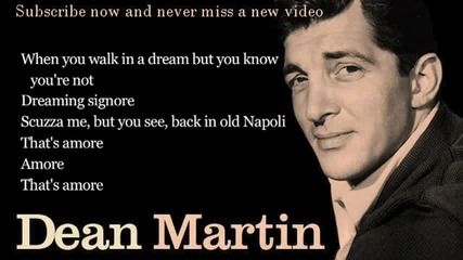 Dean Martin - That s Amore (lyrics)