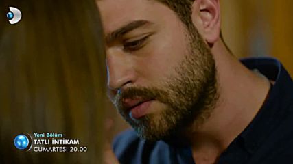 Сладко отмъщение - Еп. 11 Трилър 3 - Tatlı İntikam 11. Bölüm Fragmanı (3)