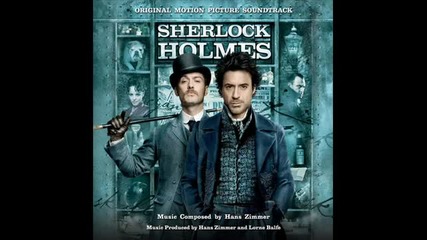 Sherlock Holmes Soundtrack - Not In Blood But In Bond 