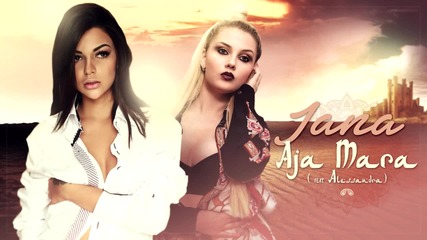 Iana - Aja Mara (feat. Alessandra) [ Official Audio ] 2016