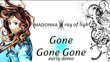 Madonna - Gone Gone Gone (early Demo)