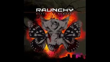 Raunchy - City Of Hurt
