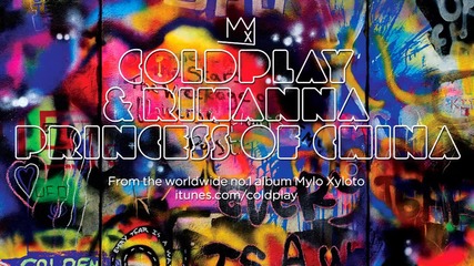 Coldplay & Rihanna - Princess Of China (audio)