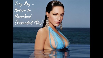 Tony Ray - Return to Neverland (extended Mix) 
