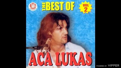 Aca Lukas - Ti nisi ti - (audio) - 2000 JVP Vertrieb