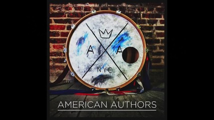 American Authors - Luck