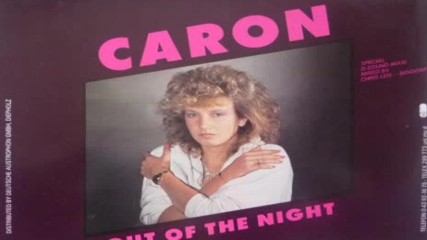 Caron--out Of The Night(the First Step )1986 German Disco