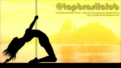 David Bernardi feat. Shena - Keep On Coming (sanya Shelest Remix)