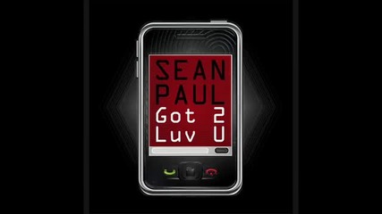 Sean Paul - Got 2 Luv U Ft. Alexis Jordan