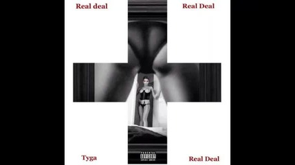 *2014* Tyga - Real deal