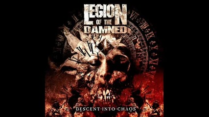 Legion Of The Damned - Repossessed ( Descent Into Chaos 2011) 