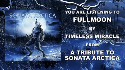 Timeless Miracle - Fullmoon