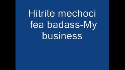 Hitrite Fea Badass - My Business