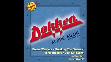 Dokken - Alone Again and Other Hits (full Album)