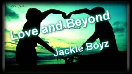 Jackie Boyz - Love And Beyond