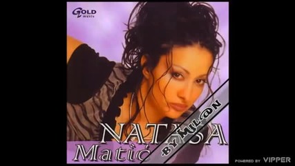 Natasa Matic - Sinove da ozenim - (Audio 2004)