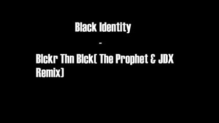 Black Identity - The Prophet