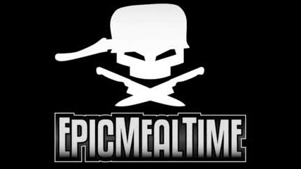 Epic Meal Time Dubstep