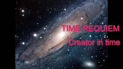 Time Requiem-creator in time