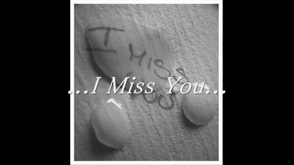 I Miss You - Boyz 2 Men