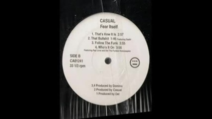 Casual - Whos It On