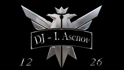 Dj - I. Asenov - 1226 New Session 1-18