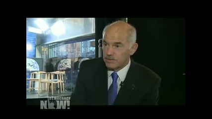 Greek Pm George Papandreou on Global Warming, Socialism and Democracy 