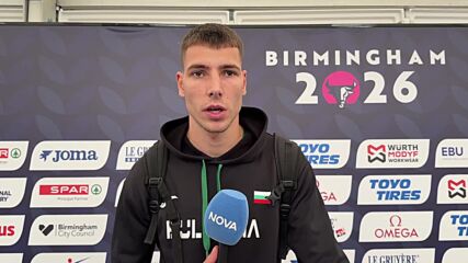 Божидар Саръбоюков пред NOVA след класирането на финал в Бирмингам