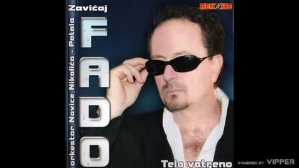 Fado Metovic - Nocas cu popiti kafane pola - (audio 2005)