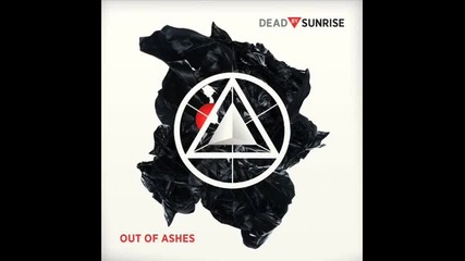 Dead By Sunrise Morning After