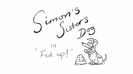 Rspca - Simon's Sister's Dog 'fed Up'