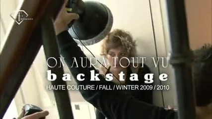fashiontv Ftv.com - Paris Hc F W 09 - 10 - On Aura Tout Vu Backstage 
