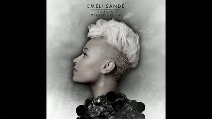 Emeli Sande - Heaven (pyramid Re-fix)