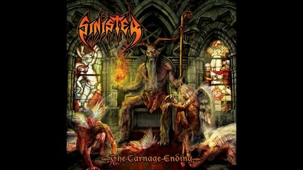 Sinister - Unheavenly Domain ( Sinister - The Carnage Ending -2012)