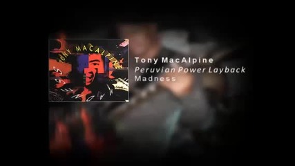 Tony Macalpine - Peruvian power layback