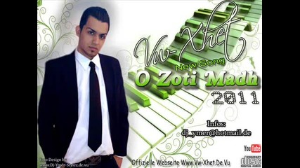 Vw Xhet - O Zoti Madh New Song 2011 dj.pirata 