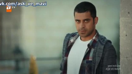 Любовь и Мави 04_2 рус суб Ask ve Mavi
