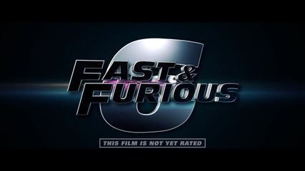 Fast & Furious 6 - Първи Тийзър