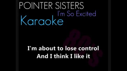Pointer Sisters - Im So Excited Karaoke High Quality