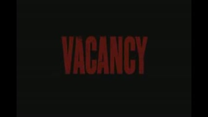 Vacancy Част 9/9 