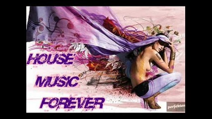 `` House Music