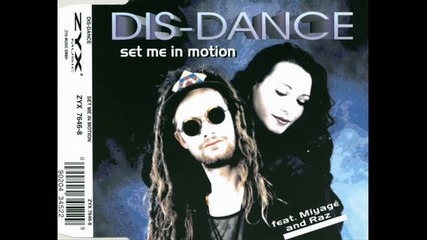 Dis-dance Feat. Miyage-set Me In Motion_(airplay Edit)