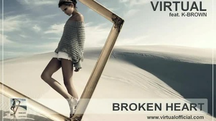 (2012) Virtual feat. K-brown - Broken Heart